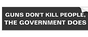 Fear Government, Not&nbsp;Guns