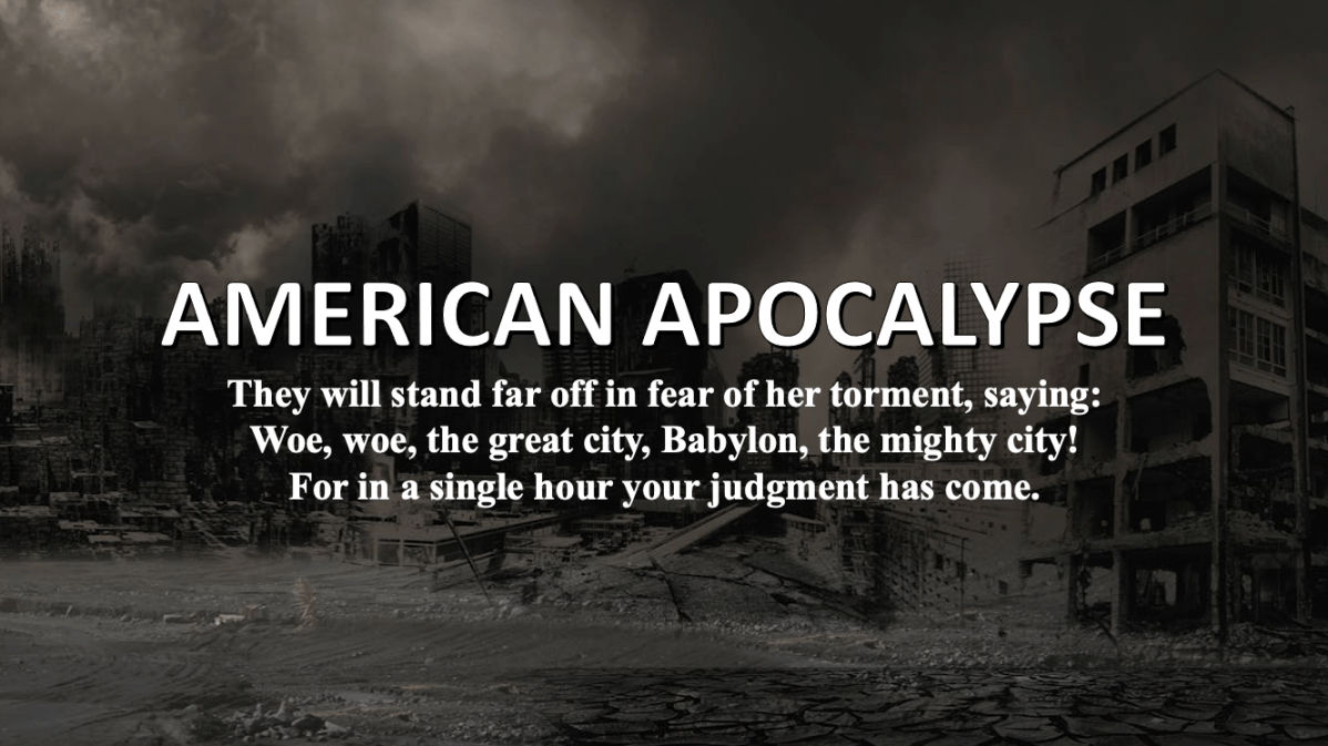 AMERICAN APOCALYPSE
